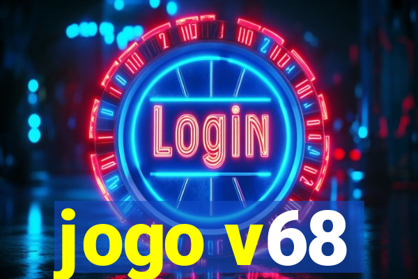 jogo v68